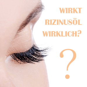 Rizinusol Fur Wimpernwachstum Wie Effektiv Ist Es Wachstumsserum Tests